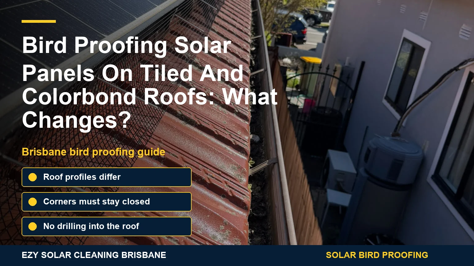 Completed black solar bird mesh fitted above red roof tiles with tiled and Colorbond comparison overlay